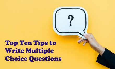 Top Tips to Write Multiple Choice Questions